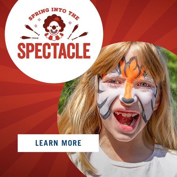 Spring Into the Spectacle! Learn More